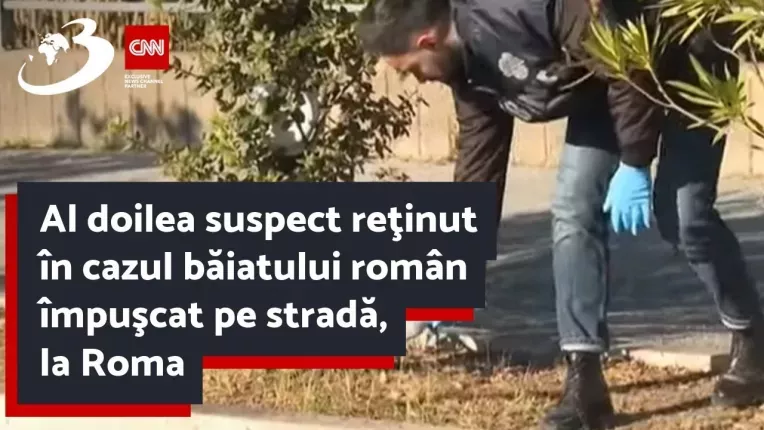 Al doilea suspect retinut in cazul baiatului roman impuscat pe strada, la Roma